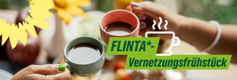 FLINTA*-Vernetzungsfrühstück